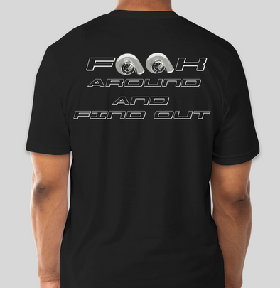 Fook Around and Find Out T-Shirt