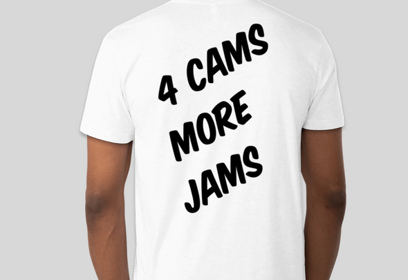 4 Cams More Jams T-Shirt